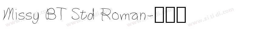Missy BT Std Roman字体转换